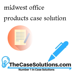 midwest office products case solution
