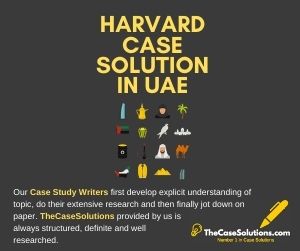 Harvard Case Solution in UAE