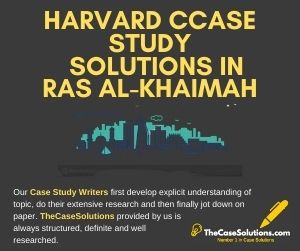 Harvard Case Study Solutions in Ras Al-Khaimah