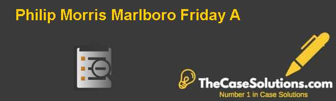 Marlboro Cigarettes, Business Marketing Case study